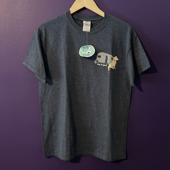 ‘Never RV Alone’ Dog is Good brand t-shirt NWT, go camping with your dog 🐶 - Picture 2 of 6